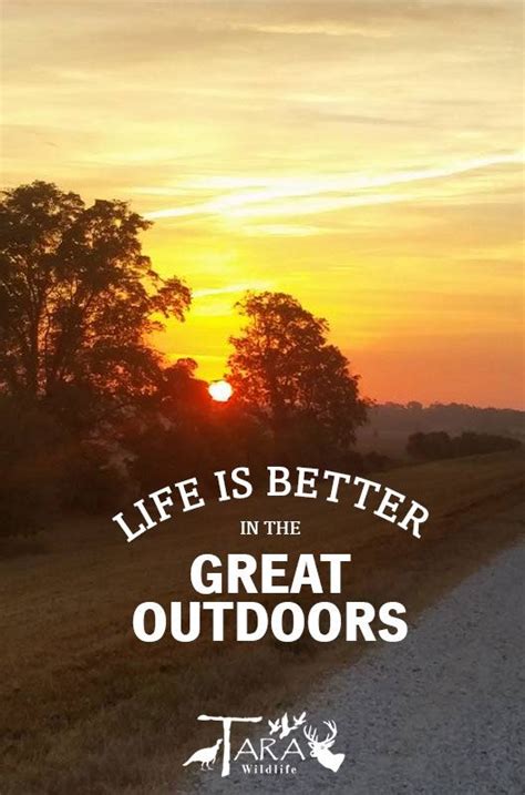 Life is better in the great outdoors! | Outdoor, Outdoor quotes, The great outdoors