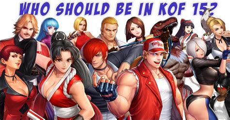 Which characters would you like to see return in King of Fighters 15?