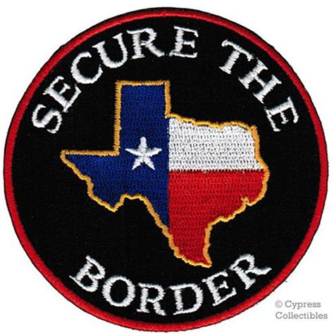 Find SECURE THE BORDER PATCH - TEXAS IMMIGRATION LAWS FLAG APPLIQUE ...