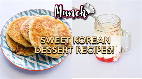 Sweet Korean Dessert Recipes! | Recipe Learn