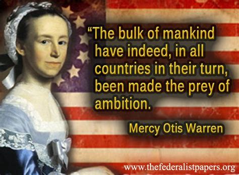 Mercy Otis Warren Quotes. QuotesGram