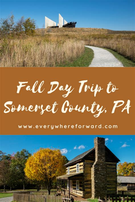 Top Things to Do in Somerset: A Fall Day Trip Through Somerset County, PA - Everywhere Forward