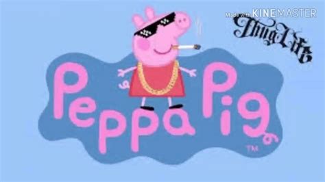 Peppa pig trap remix - YouTube