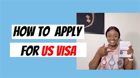 How To Apply For US Visa In Nigeria - The Wakaholic