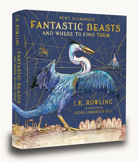 Fantastic Beasts and Where to Find Them: Illustrated Edition: J.K ...