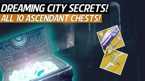 Destiny 2 Forsaken - All Ascendant Chests In The Dreaming City! Secret Ascendant Chests - YouTube