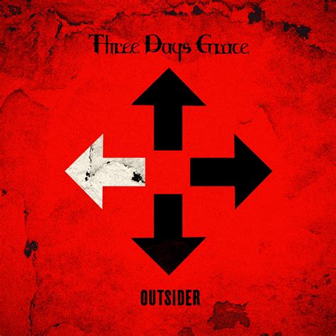 THREE DAYS GRACE SET TO RELEASE NEW ALBUM OUTSIDER, ON MARCH 9TH - ON ...