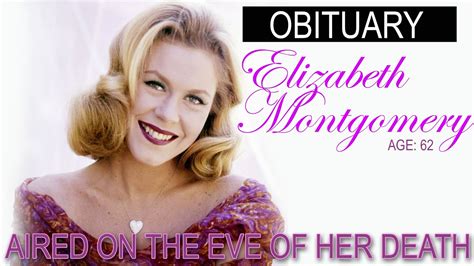 Elizabeth Montgomery Obituary Aired on the Night of Her Death - YouTube