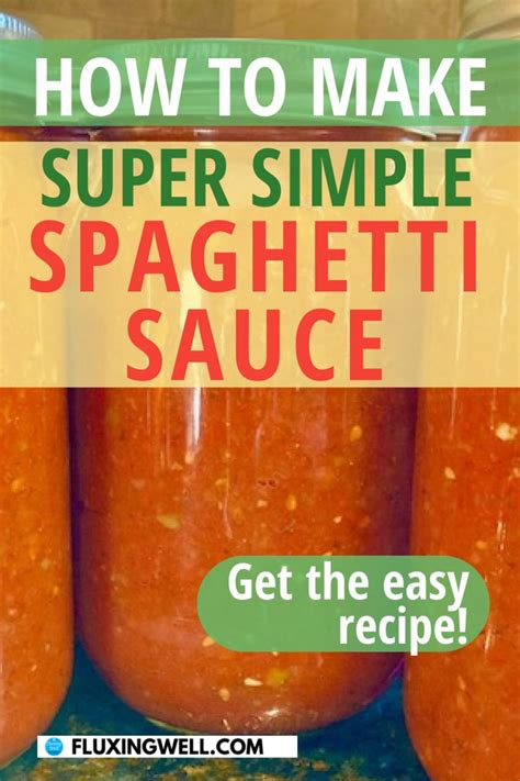 Home Canned Spaghetti Sauce Recipe with Fresh Tomatoes - Fluxing Well