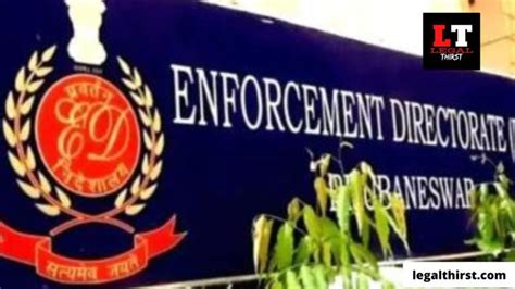 Enforcement Directorate (ED) - Objectives, Powers & Functions - Legal Thirst