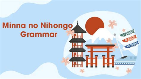 Minna No Nihongo Lesson 3 Grammar