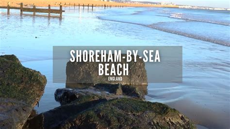 Shoreham-by-Sea Beach | Sussex | West Sussex | Shoreham Beach | Visit ...