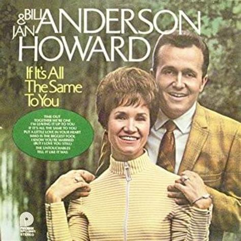 Bill Anderson & Jan Howard - If It's All The Same To You Lyrics and ...