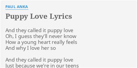 "PUPPY LOVE" LYRICS by PAUL ANKA: And they called it...