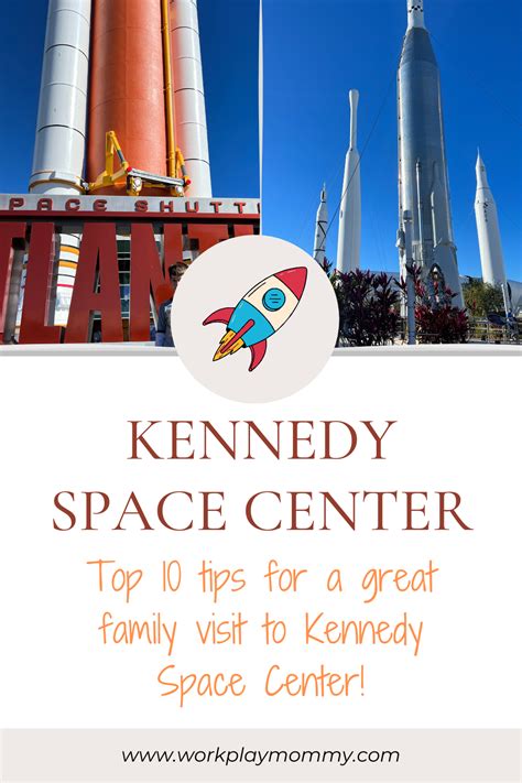 TOP 10 Tips for Visiting Kennedy Space Center with Kids – Work. Play ...