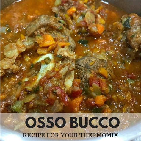 Kreas Kokkinisto Osso Bucco Recipe Converted For Your Thermomix - FAYI | Osso bucco recipe ...