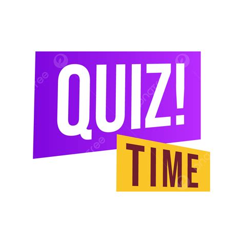 Quiz Time Png Png Vector Psd And Clipart With Transpa - vrogue.co