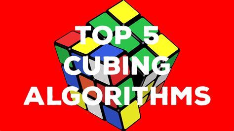 Top 5: Cubing Algorithms - YouTube