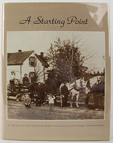 A Starting Point : A history of the Oakville-Mehlville-concord Village ...