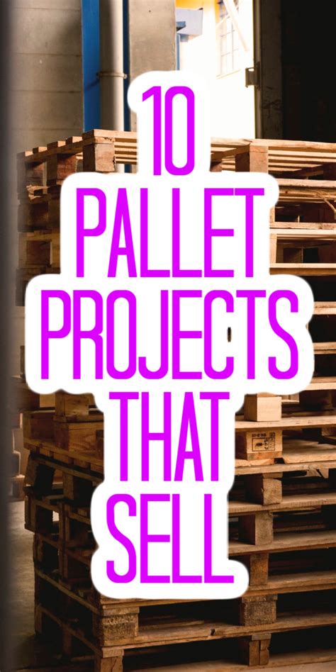 Pallet Projects That Sell: 10 Upcycled Ideas - Angie Holden The Country ...