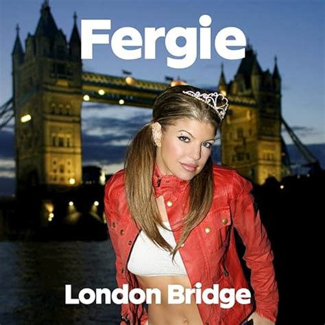 London Bridge by Fergie on Amazon Music - Amazon.com