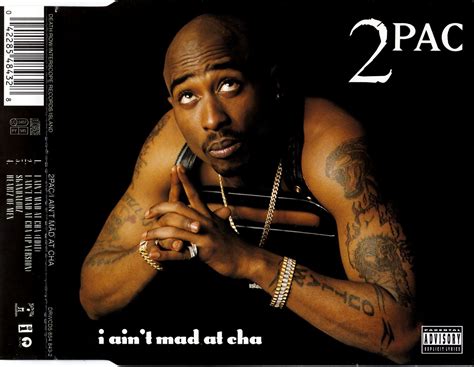 highest level of music: 2Pac Feat. Danny Boy - I Aint Mad At Cha-(UK_CDS)-1996