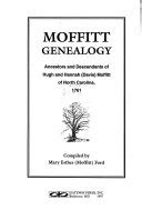 Moffitt Genealogy: Ancestors and Descendants of Hugh and Hannah (Davis ... - Google Books