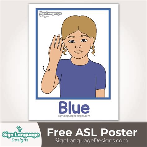 Free ASL Sign Poster - Color Blue - Sign Language Designs