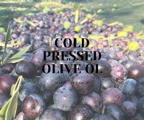 Cold Pressed Olive Oil: How to Identify It - Myrolion Family