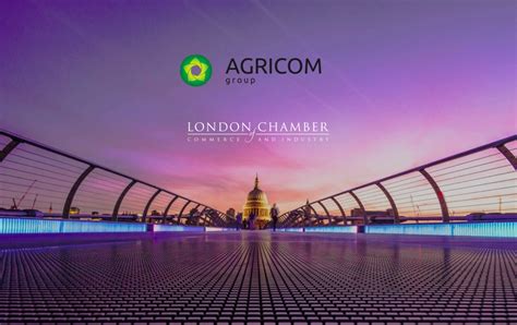 Agricom Group joins the London Chamber of Commerce and Industry - Agricom