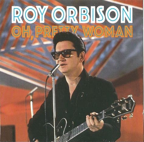 Roy Orbison – Oh, Pretty Woman (1992, CD) - Discogs