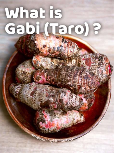 Gabi (Taro) root vegetable - A short Introduction - Yummy Kitchen