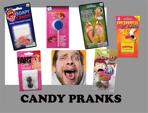 Candy Pranks... All sorts of trick candy pranks from Blue Mouth to Farting you'll find it here ...