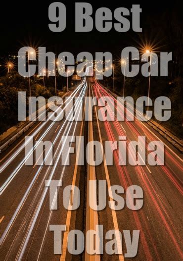 9 Best Cheap Car Insurance In Florida 2019 (With Quotes)