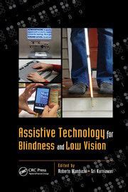 Assistive Technology for Blindness and Low Vision - 1st Edition - Robe