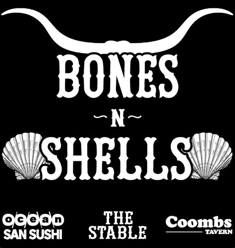 Bones and Shells – Ocean San Sushi / The Stable / Coombs Tavern