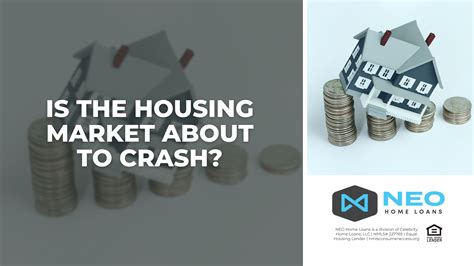 Is The Housing Market About To Crash? - NEO Home Loans Blog