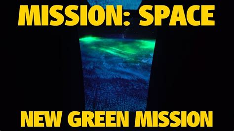 NEW Mission: SPACE Earth Green Mission | Epcot - YouTube