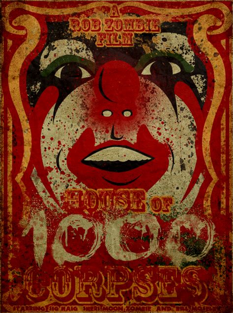 House of 1000 corpses poster by SamRAW08 on DeviantArt