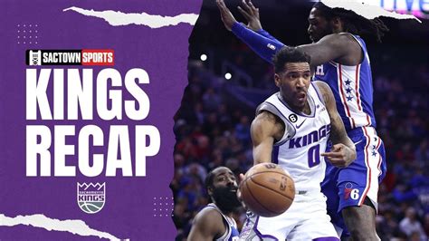 Sacramento Kings vs 76ers recap and reaction - YouTube