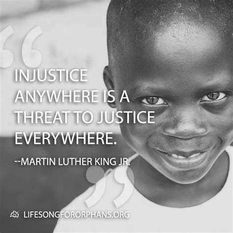 "Injustice anywhere is a threat to justice everywhere." Martin Luther King Jr. | Serious quotes ...