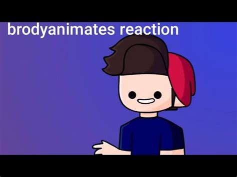 Brodyanimates reaction - YouTube