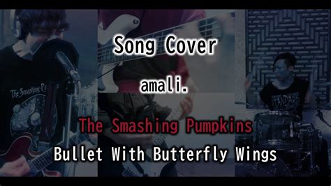 【Bullet With Butterfly Wings】演奏してみた！！ - YouTube