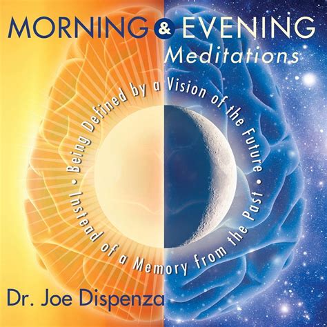 ‎Morning & Evening Meditations by Dr. Joe Dispenza on Apple Music