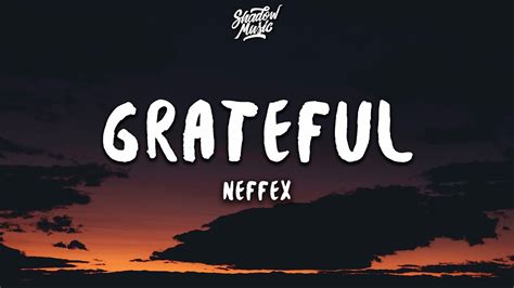 NEFFEX - Grateful (Lyrics) - YouTube