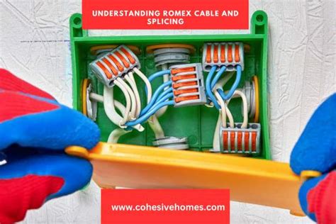 How To Splice Romex? - Cohesive Homes