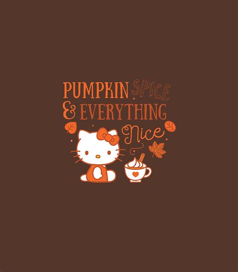 Hello Kitty Pumpkin Spice And Everything Nice Digital Art by Frazer ...