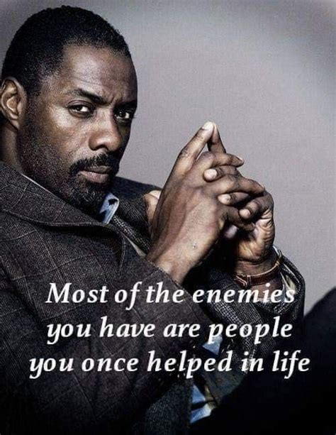 Idris Elba | Action quotes, Inspirational quotes, Friendship quotes