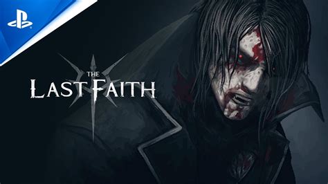 The Last Faith - Release Month Trailer | PS5 & PS4 Games - YouTube