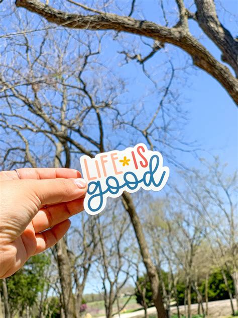 Life is Good Sticker in 2021 | Life is good, Stickers, Weatherproofing